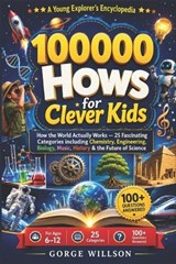 100000 Hows for Clever Kids - Gorge Willson - 9798180954916