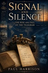 Signal and Silence - Paul Harrison - 9798181005921