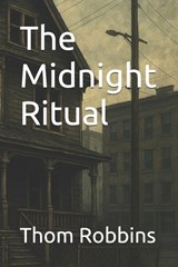 The Midnight Ritual - Thom Robbins - 9798181151987
