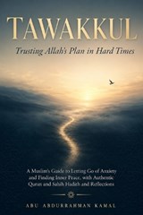 Tawakkul - Abu Abdurrahman Kamal - 9798181412354