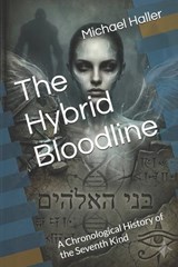 The Hybrid Bloodline - Michael Haller - 9798181530256