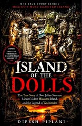 Island of the Dolls - Dipesh Piplani - 9798181736702