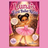 Luna's First Ballet Recital - Roxie Hernandez - 9798181780552