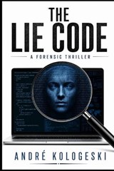 The Lie Code - André Kologeski - 9798181882379