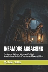 Infamous Assassins - Michael Haller - 9798182043618