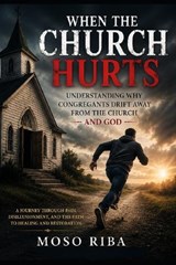 When the Church Hurts - Moso Riba - 9798182135023