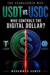 USDT vs USDC - Mohammed Ahmed - 9798182139458