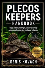 Plecos Keepers Handbook - Denis Kovach - 9798182400527