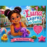 Luna Learns to Swim - Roxie Hernandez - 9798183525144