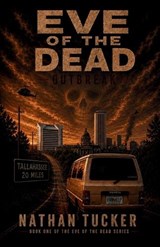 Eve of the Dead - Nathan Tucker - 9798183585360