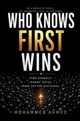 Who Knows First Wins - Mohammed Ahmed - 9798183882063