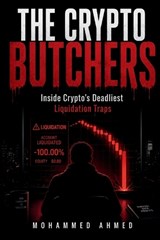 The Crypto Butchers - Mohammed Ahmed - 9798184024479