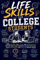 Life Skills for College Students - Ethan Sage - 9798184484303