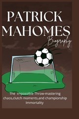 Patrick Mahomes - Annette M Singh - 9798185110362