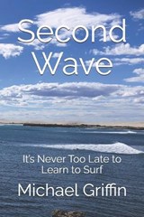 Second Wave - Michael Griffin - 9798185513057