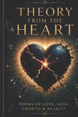 THEORY from the HEART - Richard Jerram - 9798185640111