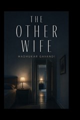 The Other Wife - Madhukar Gavandi - 9798185825044
