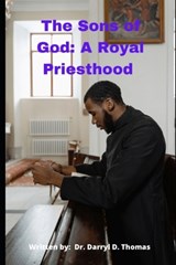 The Son(s) of God - Darryl D Thomas - 9798186210283