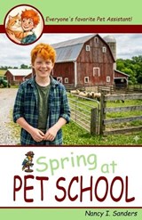 Spring at Pet School - Nancy I Sanders - 9798187532339