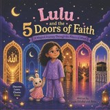 Lulu and the 5 doors of Faith - Samer Elfallal ; Layla Elfallal - 9798195097523