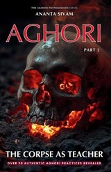Aghori - Ananta Sivam - 9798195113100