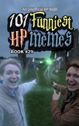101 Funniest HP Memes - Rodrigo B Santos - 9798195145934