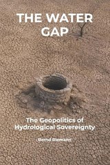 The Water Gap - Bernd Riemann - 9798195150877