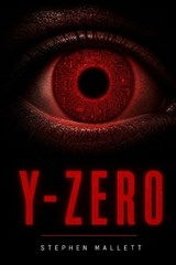 Y-Zero - Stephen Mallett - 9798195191474