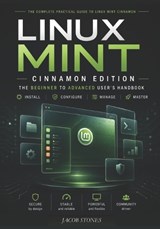 Linux Mint Cinnamon Edition - Jacob Stones - 9798195204341