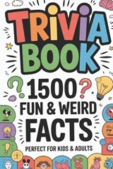 Trivia Book 1500 Fun and Weird Facts - Yogesh Kumar Jayant - 9798195249250