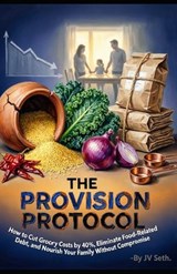 The Provision Protocol - Jv Seth - 9798195376512