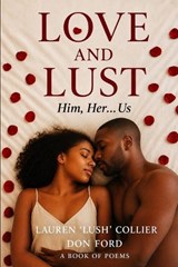 Love and Lust - Lauren Lush Collier ; Don Ford - 9798195404710