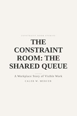 The Constraint Room - Caleb W Mercer - 9798195501792