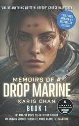Memoirs of a Drop Marine Book 1 - Karis Chan - 9798195506988