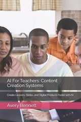 AI For Teachers - Avery Bennett - 9798195518912
