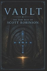 Vault - Scott Robinson - 9798195522810