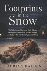 Footprints in the Snow - Adrian Halden - 9798195531881