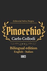 The adventures of Pinocchio - Carlo Collodi - 9798195559250
