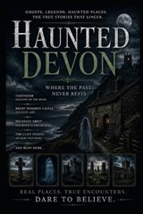 Haunted Devon - Elias Blackmoor - 9798195569761