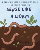 Sense Like A Worm - Katherine Soule - 9798195589189