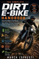 Dirt E-Bike Handbook - March Lopresti - 9798195590598