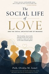 The Social Life of Love - Ovidiu M Ionel - 9798195656782