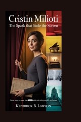 Cristin Milioti - Kendrick B Lawson - 9798195679743