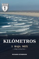 Kilómetros - Richard Estabrook - 9798195722104
