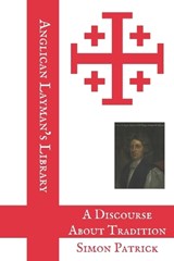 A Discourse About Tradition - Simon Patrick - 9798195722302