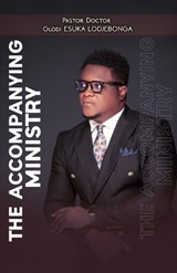 The accompanying Ministry - Glodi Esuka Lodjebonga - 9798195737450