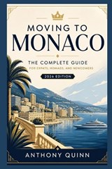 Moving to Monaco - Anthony Quinn - 9798195768973
