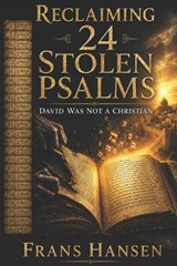 Reclaiming 24 Stolen Psalms - Frans Hansen - 9798195806064