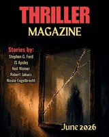 Thriller Magazine - Neil Weiner ; Js Apsley ; Stephen G Ford - 9798195834708