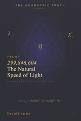 299846604 The Natural Speed of Light - David Charlie Charles ; David Paul Charles - 9798195849092